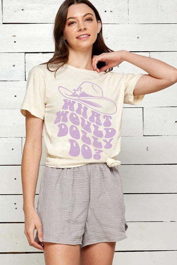 What Would Dolly Do? Graphic Tee